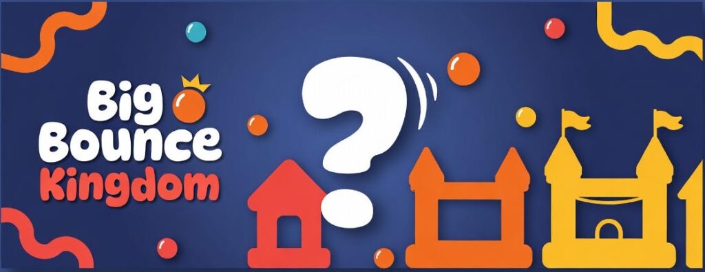 big bounce kingdom faq